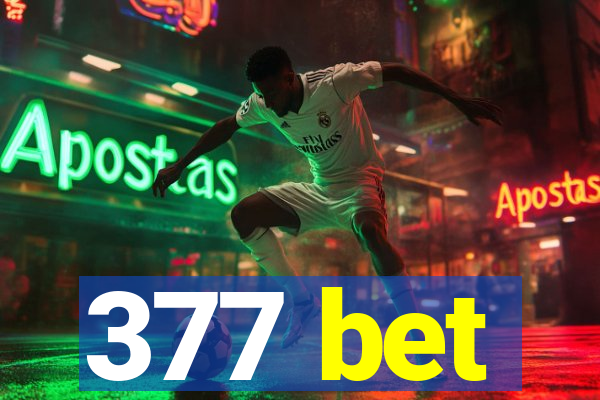 377 bet